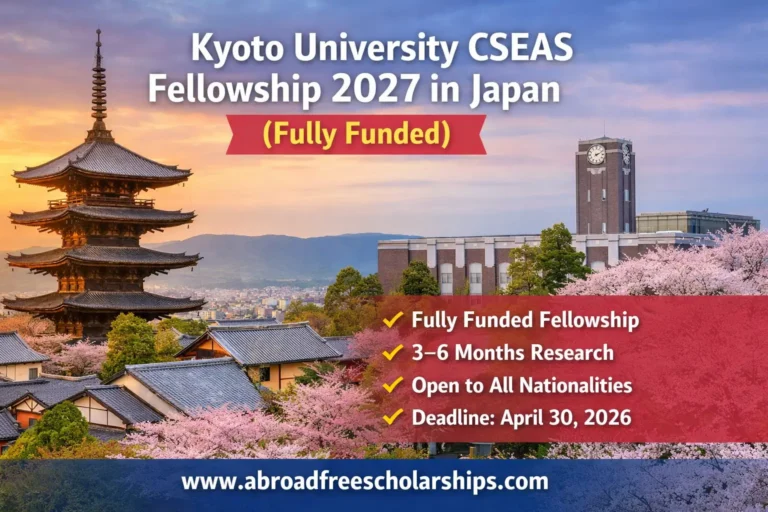 Kyoto University CSEAS Fellowship 2027 in Japan fully funded research opportunity for international scholars with 3 to 6 months duration